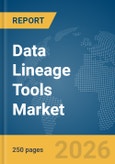 Data Lineage Tools Market Report 2026- Product Image