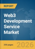 Web3 Development Service Market Report 2026- Product Image