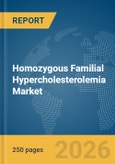 Homozygous Familial Hypercholesterolemia Market Report 2026- Product Image