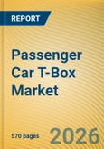 Global and China Passenger Car T-Box Market Report, 2026- Product Image