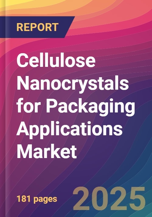 Cellulose Nanocrystals for Packaging Applications Market Size, Market ...
