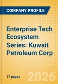 Enterprise Tech Ecosystem Series: Kuwait Petroleum Corp. - 2026- Product Image