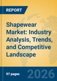 Shapewear Market: Industry Analysis, Trends, and Competitive Landscape- Product Image