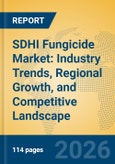SDHI Fungicide Market: Industry Trends, Regional Growth, and Competitive Landscape- Product Image