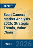Scan Camera Market Analysis 2026: Strategic Trends, Value Chain Insights, and Growth Forecasts- Product Image