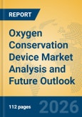 Oxygen Conservation Device Market Analysis and Future Outlook- Product Image