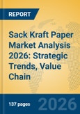 Sack Kraft Paper Market Analysis 2026: Strategic Trends, Value Chain Insights, and Growth Forecasts- Product Image
