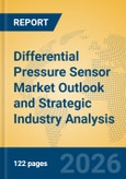 Differential Pressure Sensor Market Outlook and Strategic Industry Analysis- Product Image