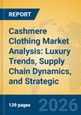 Cashmere Clothing Market Analysis: Luxury Trends, Supply Chain Dynamics, and Strategic Insights (2026-2031)- Product Image