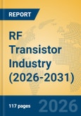 RF Transistor Industry (2026-2031)- Product Image