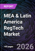 MEA & Latin America RegTech Market - Size, Share, Trends, Growth Forecast, and Competitive Analysis (2025-2031)- Product Image