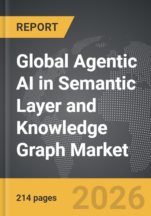 Agentic AI in Semantic Layer and Knowledge Graph - Global Strategic ...