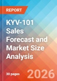 KYV-101 Sales Forecast and Market Size Analysis - 2034- Product Image
