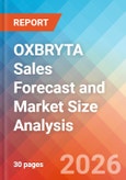 OXBRYTA Sales Forecast and Market Size Analysis - 2034- Product Image