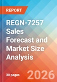 REGN-7257 Sales Forecast and Market Size Analysis - 2034- Product Image