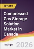 Compressed Gas Storage Solution Market in Canada- Product Image
