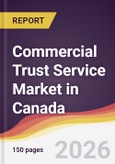 Commercial Trust Service Market in Canada- Product Image
