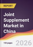 Joint Supplement Market in China- Product Image