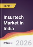 Insurtech Market in India- Product Image