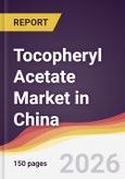 Tocopheryl Acetate Market in China- Product Image