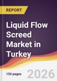 Liquid Flow Screed Market in Turkey- Product Image