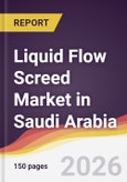 Liquid Flow Screed Market in Saudi Arabia- Product Image