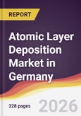 Atomic Layer Deposition Market in Germany- Product Image
