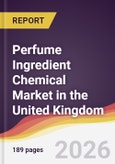 Perfume Ingredient Chemical Market in the United Kingdom- Product Image