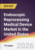 Endoscopic Reprocessing Medical Device Market in the United States- Product Image