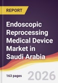 Endoscopic Reprocessing Medical Device Market in Saudi Arabia- Product Image