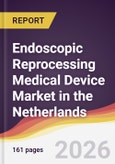 Endoscopic Reprocessing Medical Device Market in the Netherlands- Product Image