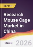 Research Mouse Cage Market in China- Product Image