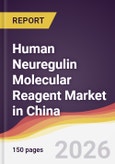 Human Neuregulin Molecular Reagent Market in China- Product Image