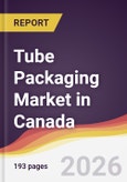 Tube Packaging Market in Canada- Product Image