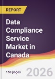 Data Compliance Service Market in Canada- Product Image