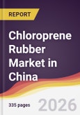 Chloroprene Rubber Market in China- Product Image