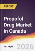 Propofol Drug Market in Canada- Product Image