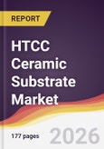 HTCC Ceramic Substrate Market Report: Trends, Forecast and Competitive Analysis to 2035- Product Image