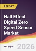 Hall Effect Digital Zero Speed Sensor Market Report: Trends, Forecast and Competitive Analysis to 2035- Product Image