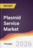 Plasmid Service Market Report: Trends, Forecast and Competitive Analysis to 2035- Product Image