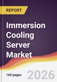 Immersion Cooling Server Market Report: Trends, Forecast and Competitive Analysis to 2035- Product Image