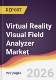 Virtual Reality Visual Field Analyzer Market Report: Trends, Forecast and Competitive Analysis to 2031- Product Image