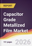 Capacitor Grade Metallized Film Market Report: Trends, Forecast and Competitive Analysis to 2035- Product Image