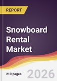 Snowboard Rental Market Report: Trends, Forecast and Competitive Analysis to 2031- Product Image