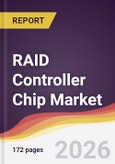 RAID Controller Chip Market Report: Trends, Forecast and Competitive Analysis to 2031- Product Image