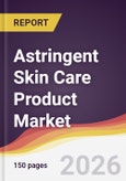 Astringent Skin Care Product Market Report: Trends, Forecast and Competitive Analysis to 2035- Product Image