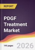 PDGF Treatment Market Report: Trends, Forecast and Competitive Analysis to 2035- Product Image