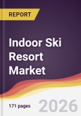 Indoor Ski Resort Market Report: Trends, Forecast and Competitive Analysis to 2031- Product Image