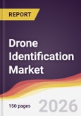 Drone Identification Market Report: Trends, Forecast and Competitive Analysis to 2035- Product Image