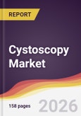 Cystoscopy Market Report: Trends, Forecast and Competitive Analysis to 2035- Product Image